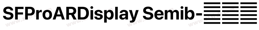 SFProARDisplay Semib字体转换